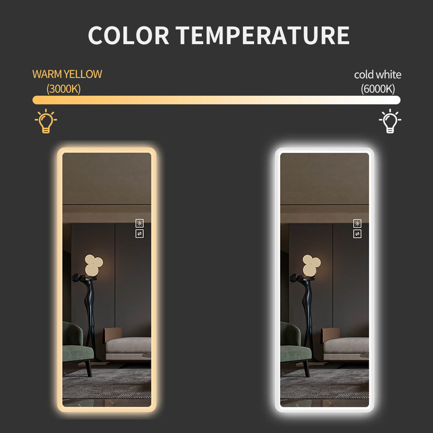 Full length mirror with adjustable color temperature from warm to cold