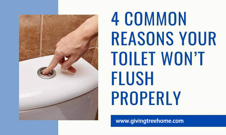 4 Common Reasons Your Toilet Won't Flush and How to Fix Them