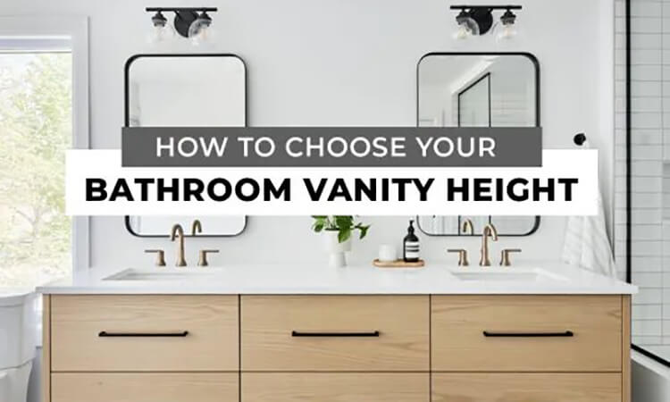 Bathroom Vanity Height Selection Guide
