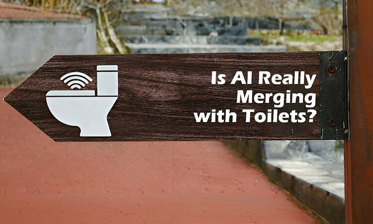Is AI Really Merging with Toilets