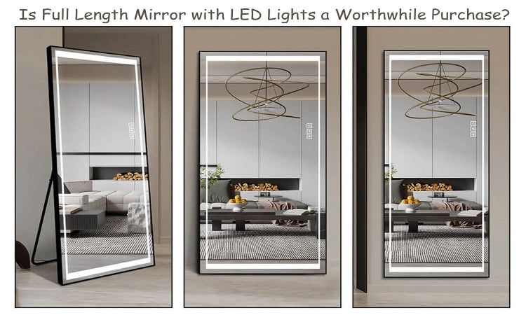 Is Full Length Mirror with LED Lights a Worthwhile Purchase?