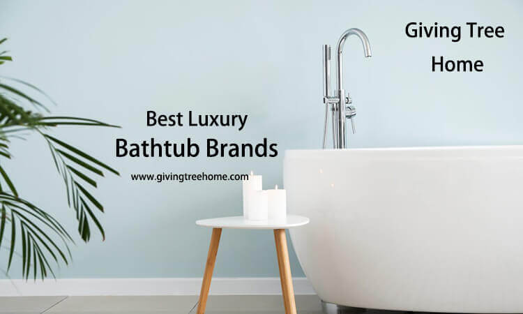 6 Best Bathtub Brands